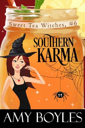 [Sweet Tea Witch Mysteries 06] • Southern Karma